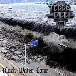 Terra Deep : Black Water Come